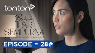 Bukan Ipar Sempurna EP28 (Episod Akhir