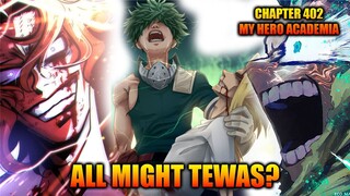 Review Chapter 402 My Hero Academia - All Might Melakukan Bom Bvnuh Diri Untuk Menghalau AFO!