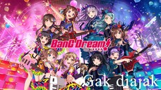 Bang dream GAK DIAJAK!!!!