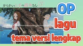 (Teasing Master Takagi san Season 3) OP lagu tema versi lengkap