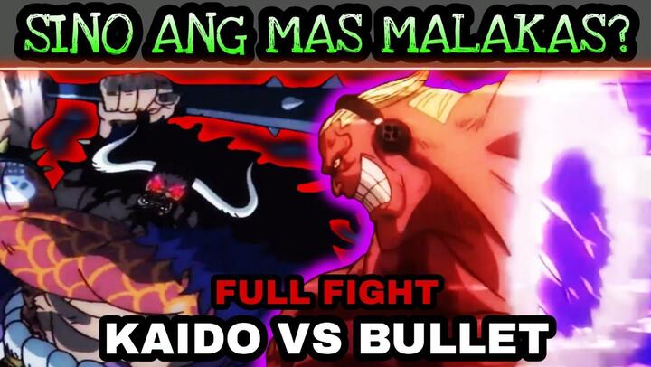 Kaido vs bullet (Fullfight) Sino ang mas malakas? One piece tagalog