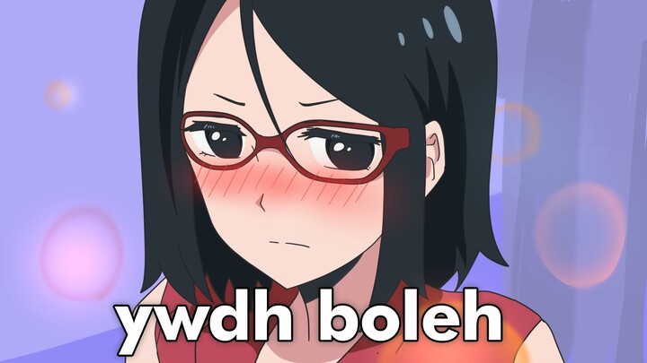 Sarada : ywdh boleh.. 😳🤫