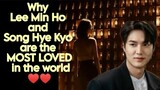 Why Lee Min Ho and Song Hye Kyo are the MOST LOVED in the world ♥️