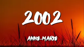 2002 Anne Marie Lyrics