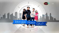 Tetangga Masa Gitu- - Episode 2 - Cincin Kawin - Part 3