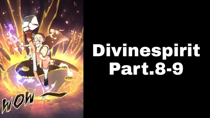 [  อ่านมังงะ ]​ Divine​ Spirit​  Part​ 8-9  |  Spoil ​Manga​