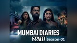 Mumbai Diaries Season -01 Full Episode Full HD