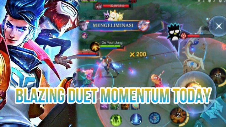 BLAZING DUET MOMENTUM TODAY