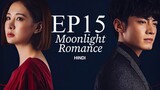 Moonlight Romance [Chinese Drama] in Urdu Hindi Dubbed EP15