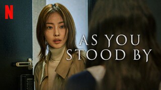 As You Stood By Season 1 Episode 1 Sub Indo