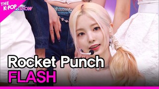 Rocket Punch, FLASH (로켓펀치, FLASH)[THE SHOW 220906]