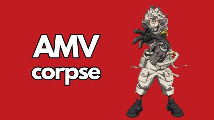 Gachiakuta「AMV」corpse (STIM)