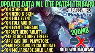 Data ML Lite Full Event 200Mb Terbaru Patch Arlott | ML Lite | Cara Mengatasi Lag & Patah Patah