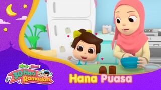 Hana Puasa | 30 Hari Ramadan | Omar & Hana