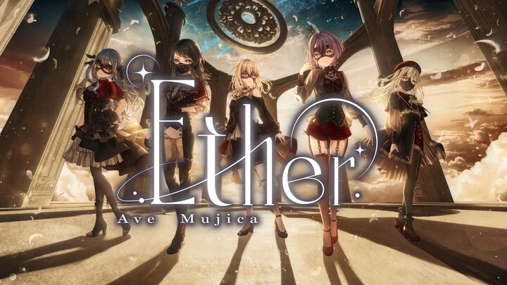 【Phối lại】Ave Mujica - Ether (Video âm nhạc chính thức)