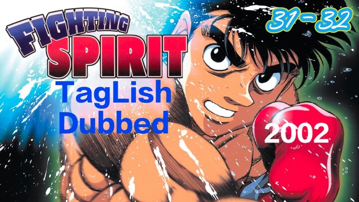 "Hajime No Ippo"EP.31-32