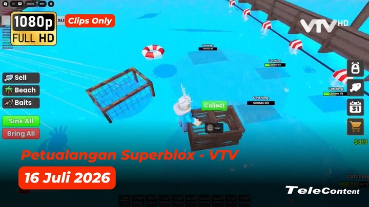 [Klip] Petualangan Superblox - VTV - 16 Juli 2026