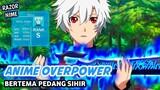 Anime Dimana MC Adalah Pengguna Pedang Sihir Terkuat