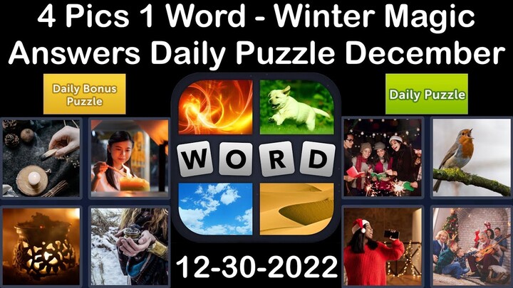 4 Pics 1 Word - Winter Magic - 30 December 2022 - Answer Daily Puzzle + Bonus Puzzle