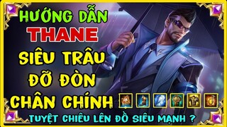 THANE MÙA S4-2023 | CÁCH CHƠI - LÊN ĐỒ - BẢNG NGỌC THANE LIÊN QUÂN MÙA MỚI MẠNH NHẤT | HD GAME 76