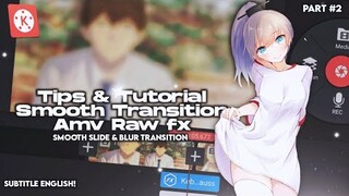 Tutorial Transition Amv raw fx part #2 | Slide & Blur