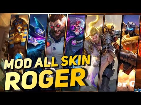 MLBB : Mod All Skin Roger - Jin Moba