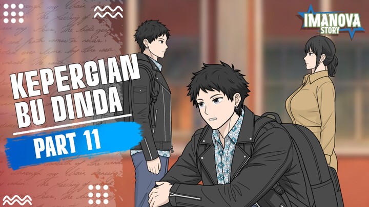 KEPERGIAN BU DINDA PART 11 -Drama Animasi