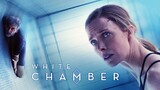 White Chamber [1080p] [BluRay] 2018 ‧ Sci-fi/Drama/Horror