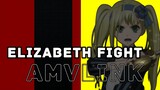 ANIME MUSIC VIDIO ELIZABETH FIGHT