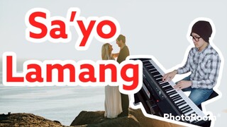 Sa'yo Lamang-PianoArr.TricianPianoCoversPPIA