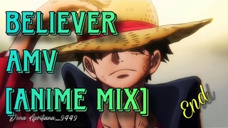 Believer AMV [Anime_mix]. end.