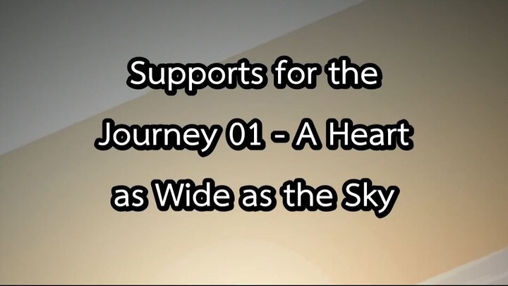 Supports for the Journey 01 - A Heart as Wide as the Sky