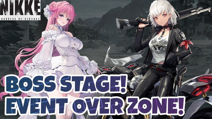 Nikke: Goddes of Victory | #21A BOSS STAGE EVENT OVER ZONE STORY 2! DAN PERSIAPAN UNTUK CHAPTER 16!