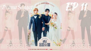 Wedding Impossible 2024 EP 11 With ENG SUB