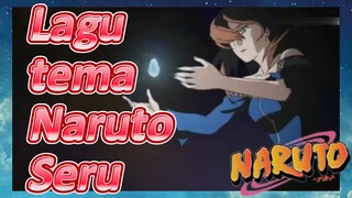 Lagu tema Naruto Seru