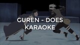 Guren - Does  (Naruto Shippuden Opening 15) "KARAOKE"