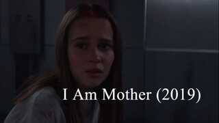 I Am Mother (2019)