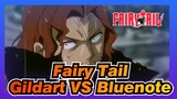 [Fairy Tail] Gildarts VS Bluenote