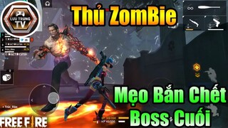 [Garena Free Fire] Hướng Dẫn Bắn Chết Boss Cuối Siêu Khó Trong Chế Độ Thủ Zombie OB16 | Lưu Trung TV