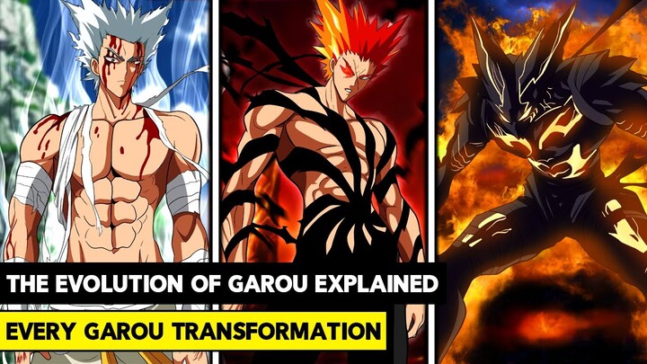 EVERY GAROU TRANSFORMATION IN ONE PUNCH MAN EXPLAINED!