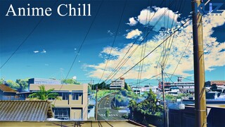Anime Chill | Những Video Anime Thư Giãn Sau Ngày Dài Mệt Mỏi ♪♬♫