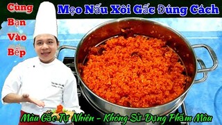 Mẹo Nấu "  Xôi Gấc Đúng Cách || đặc biệt không sử dụng Phẩm Màu