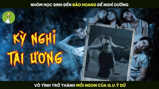 Nhóm Học Sinh Đến ĐẢO HOANG Để Nghỉ Dưỡng, Vô Tình Trở Thành MỒI NGON CỦA Q.U.Ỷ DỮ