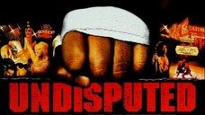 Undisputed (2002) Sub Indonesia