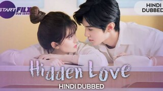 Hidden Love Chinese drama Episode 8 in Hindi Dubbed. Vishal YT DubbinG