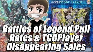Yu-Gi-Oh Pull Ratios for Battles of Legend Crystal Revenge & Disappearing TCGplayer Sales!?!
