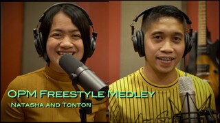 Freestyle OPM Medley | Natasha and Tonton