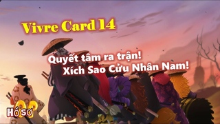 [Vivre Card 14 - P1]. Quyết tâm ra trận! Xích Sao Cửu Nhân Nam!