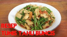 RESEP TUMIS TAHU BUNCIS