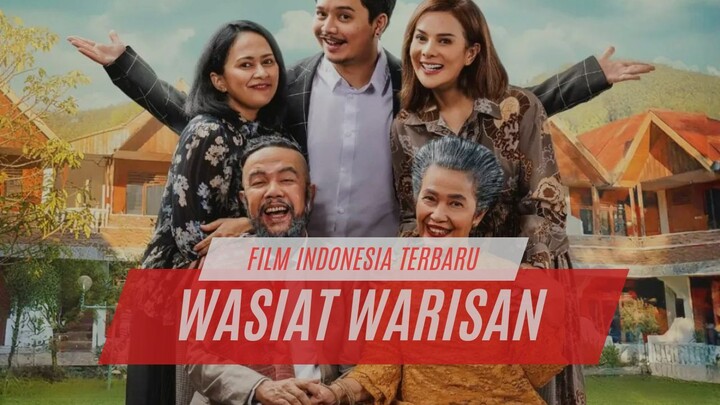 WASIAT WARISAN (2025) - FILM INDONESIA TERBARU